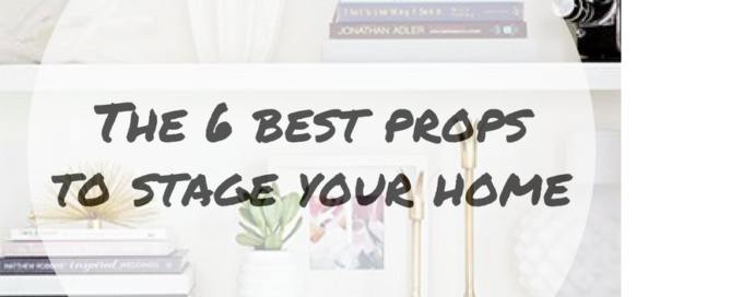 6 Best Props to Stage your Home for 20$ or (way) Less